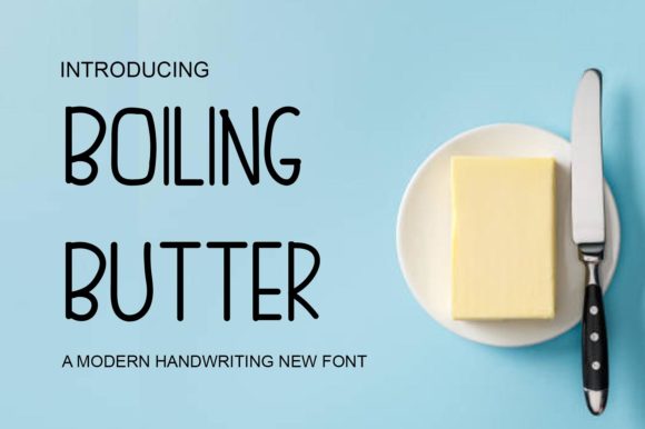 Boiling Butter: A Script Font for Campaign Creativity