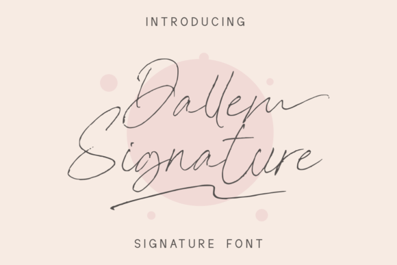 Dallem Signature: A Script Font for Digital Design