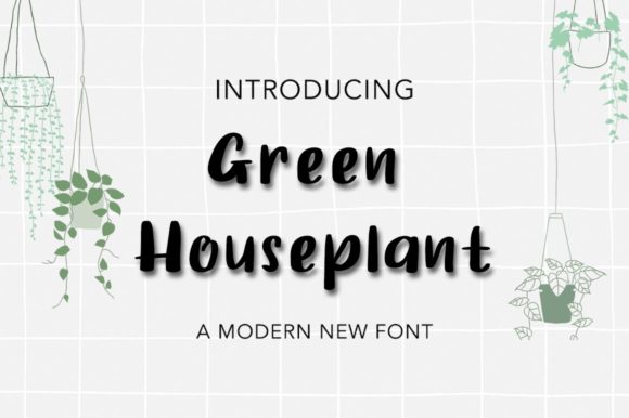 Green Houseplant: A Font That Breathes Life Into Editorial Design