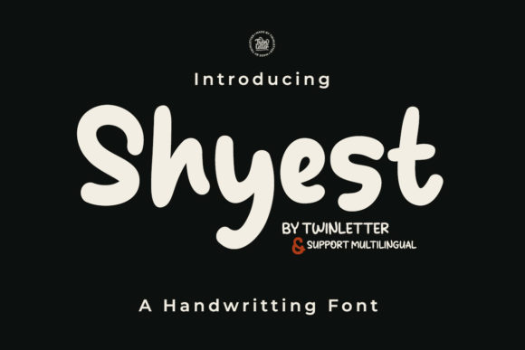 Shyest: A Font That Speaks Softly